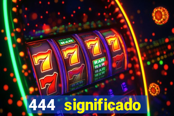 444 significado hora espejo